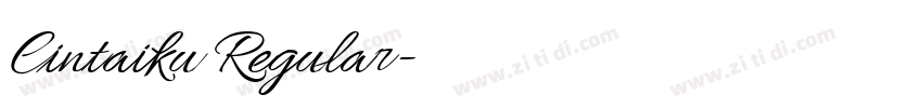 Cintaiku Regular字体转换 Cintaiku Regular字体转换